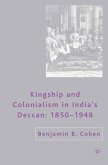 Kingship and Colonialism in India¿s Deccan 1850¿1948