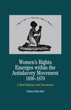 Women's Rights Emerges Within the Anti-Slavery Movement, 1830-1870 - Na, Na