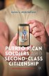 Puerto Rican Soldiers and Second-Class... - Bild 1