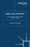 Rebellious Feminism