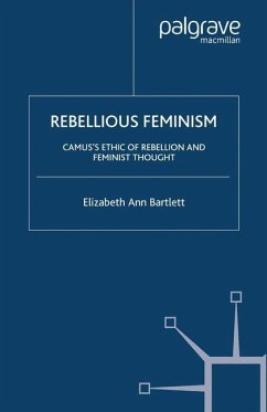 Rebellious Feminism - Bartlett, E.