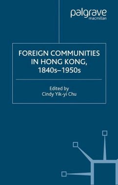 Foreign Communities in Hong Kong, 1840s¿1950s - Chu, C.