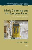 Ethnic Cleansing and the European Union