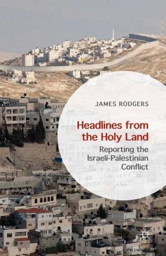 Headlines from the Holy Land - Rodgers, James