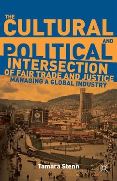 The Cultural and Political Intersection of Fair Trade and Justice - Stenn, Tamara