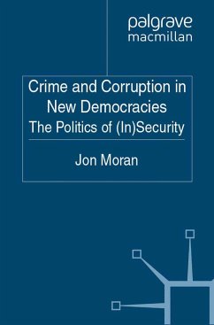 Crime and Corruption in New Democracies - Moran, J.