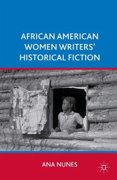 African American Women Writers' Historical Fiction - Nunes, A.
