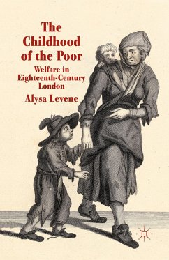 The Childhood of the Poor - Levene, A.