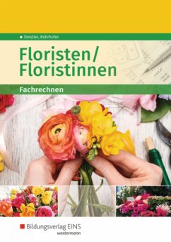 Fachrechnen, Schülerband / Floristen / Floristinnen - Deistler, Maren