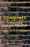 Consumer Culture and the Media