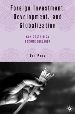 Foreign Investment, Development, and Globalization - Paus, E.