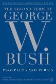 The Second Term of George W. Bush: Prospects and Perils