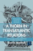 A Thorn in Transatlantic Relations: American and European Perceptions of Threat and Security