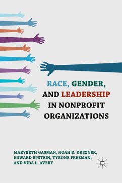 Race, Gender, and Leadership in Nonprofit Organizations - Gasman, Marybeth; Drezner, N.; Avery, V.; Freeman, T.; Epstein, E.