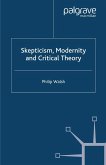 Skepticism, Modernity and Critical Theory