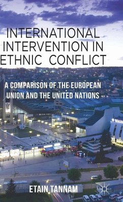 International Intervention in Ethnic Conflict - Tannam, Etain