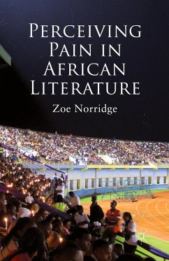 Perceiving Pain in African Literature - Norridge, Z.