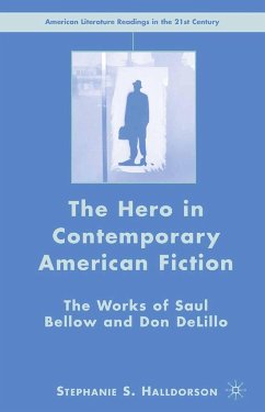 The Hero in Contemporary American Fiction - Halldorson, S.