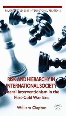 Risk and Hierarchy in International Society - Clapton, W.