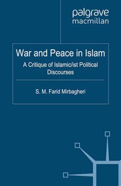 War and Peace in Islam - Mirbagheri, SM Farid