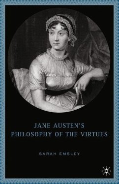 Jane Austen¿s Philosophy of the Virtues - Emsley, S.