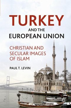 Turkey and the European Union - Levin, P.