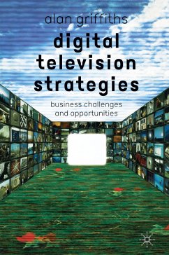 Digital Television Strategies - Griffiths, A.