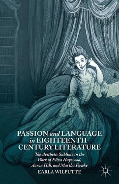 Passion and Language in Eighteenth-Century Literature - Wilputte, Earla