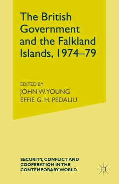 The British Government and the Falkland Islands, 1974-79 - Donaghy, A.