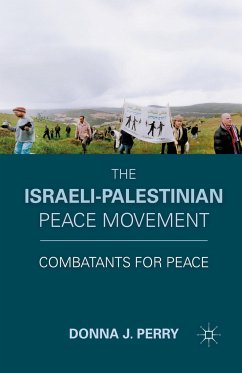 The Israeli-Palestinian Peace Movement - Perry, D.