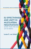 EU Effectiveness and Unity in Multilateral Negotiations