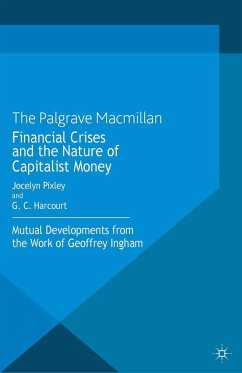 Financial Crises and the Nature of Capitalist Money - Pixley, Jocelyn