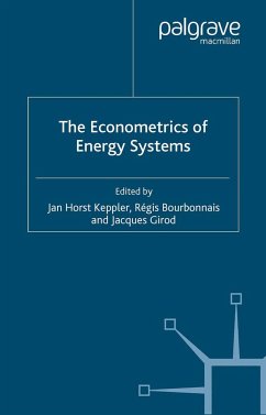 The Econometrics of Energy Systems - Girod, Jacques; Keppler, Jan Horst