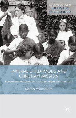 Imperial Childhoods and Christian Mission - Vallgårda, K.