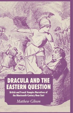 Dracula and the Eastern Question - Gibson, M.