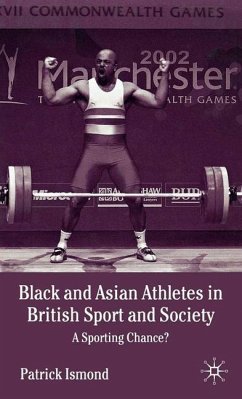 Black and Asian Athletes in British Sport and Society - Ismond, P.