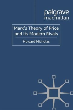 Marx's Theory of Price and its Modern Rivals - Nicholas, H.