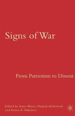 Signs of War: From Patriotism to Dissent - Obajtek-Kirkwood, A.;Hakanen, E.