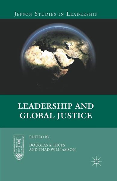 Leadership and Global Justice Leadership and Global Justice