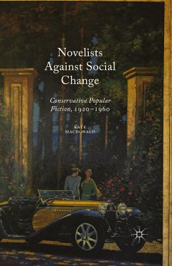 Novelists Against Social Change - Macdonald, Kate