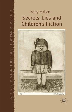 Secrets, Lies and Children¿s Fiction - Mallan, K.