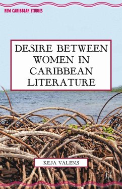 Desire Between Women in Caribbean Literature - Valens, K.