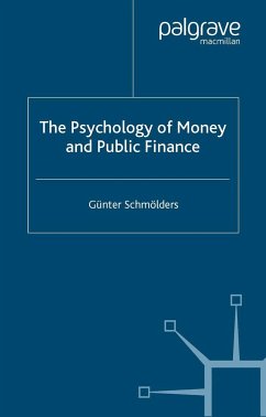 The Psychology of Money and Public Finance - Schmölders, G.
