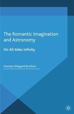 The Romantic Imagination and Astronomy - Loparo, Kenneth A.