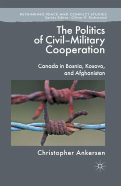 The Politics of Civil-Military Cooperation - Ankersen, C.