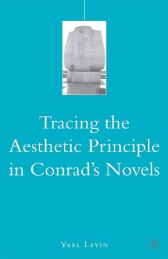 Tracing the Aesthetic Principle in Conrad's Novels - Levin, Y.