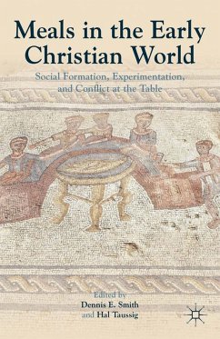 Meals in the Early Christian World - Smith, Dennis E
