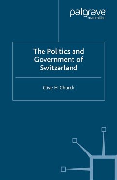 The Politics and Government of Switzerland - Church, C.