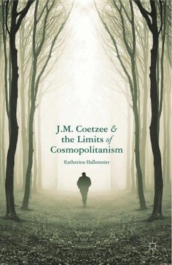 J.M. Coetzee and the Limits of Cosmopolitanism - Hallemeier, K.