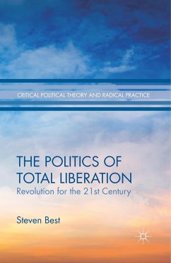 The Politics of Total Liberation - Best, S.